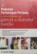 Pedoman Pertolongan Pertama yang Harus Dilakukan Saat Gawat & Darurat Medis