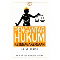 Pengantar Hukum Ketenagakerjaan Indonesia