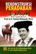 Rekonstruksi Peradaban Islam:Perspektif