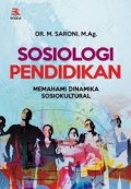 Sosiologi Pendidikan: Memahami Dinamika Sosiokultural