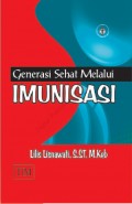 Generasi sehat melalui imunisasi