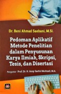 Pedoman Aplikasi Metode Penelitian dalam Penyusunan Karya Ilmiah, Skripsi, Tesis, dan Disertasi