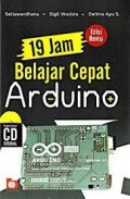 19 Jam Belajar Cepat Arduino: Edisi Revisi