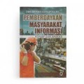 Pemberdayaan Masyarakat Informasi: Konsep dan Aplikasi