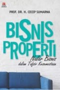 Bisnis Properti Nalar Bisnis Dalam Tafsir Kesemestaan