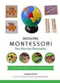 Aktivitas Montessori : Ilmu Alam dan Matematika