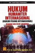 Hukum Humaniter Internasional (Hukum Perang Internasional) Sejarah Dan Seluk-Beluknya