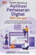 Mudah Membuat Aplikasi Pemasaran Digital 360 Derajat