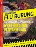 Memahami Flu Burung pada Unggas di Indonesia dan Keterkaitan Penyakit Lain