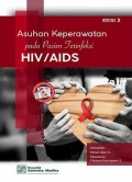 Asuhan Keperawatan pada Pasien Terinfeksi HIV/AIDS