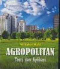 Agropolitan Teori dan Aplikasi