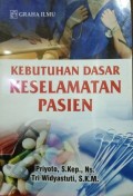 Kebutuhan dasar keselamatan pasien