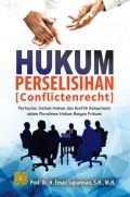 Hukum Perselisihan (Conflictenrecht): Pertautan Sistem Hukum dan Konflik Kompetensi dalam Pluralisme Hukum Bangsa Pribumi