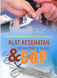 Alat kesehatan untuk praktik klinik dan sop (standar operasional prosedur)