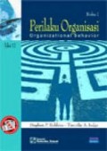 Perilaku Organisasi. Jilid 1: Konsep, Kontroversi, Aplikasi