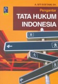 Pengantar tata hukum Indonesia