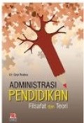 Administrasi Pendidikan Filsafat dan Teori