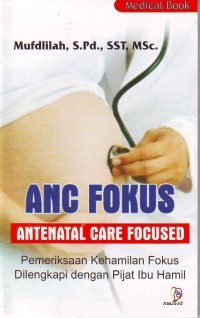 Antenatal Care Focused