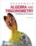 Algebra and Trigonometry with Modeling and Visualization