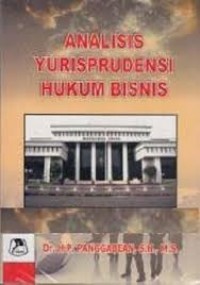 Analisis Yurisprudensi Hukum Bisnis