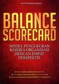 Balance Scorecard; Model Pengukuran Kinerja Organisasi Dengan Empat Perspektif