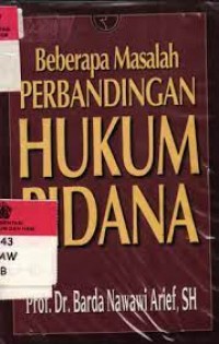 Beberapa masalah perbandingan hukum pidana