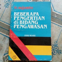 Beberapa pengertian dibidang pengawasan