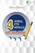 Buku 4 Modal Etis Menulis Artikel Opini