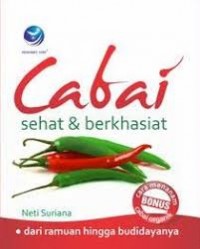 Cabai Sehat dan Berkhasiat: dari Ramuan Hingga Budidayanya