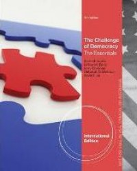 The Challenge of Democracy: American Goverment in Global Politics The Essentials