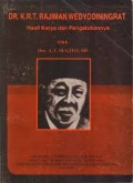 DR. K.R.T. Rajiman Wedyodiningrat: Hasil Karya dan Pengabdiannya