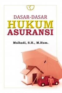 Dasar-Dasar Hukum Asuransi