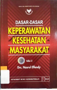 Dasar - dasar keperawatan kesehatan masyarakat edisi 2