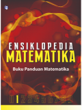 Ensiklopedia Matematika Jilid 1