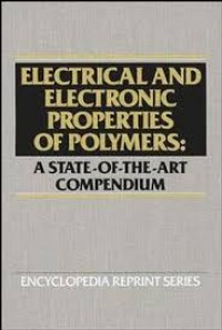 Electrical and electronic properties of polymers :a state of the art compendium