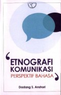 Etnografi Komunikasi: Perspektif Bahasa