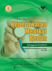 Buku Ajar Keperawatan Medikal Bedah Gangguan Endrokrin: Diagnosis Keperawatan Nanda Pilihan, NIC & NOC