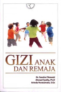 Gizi Anak dan Remaja