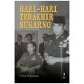 Hari-Hari Terakhir Sukarno