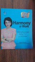 Harmony@Work: Menyelaraskan Kerja Tim dan Individu