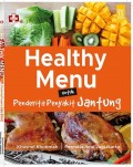 Healthy Menu untuk Penderita Penyakit Jantung