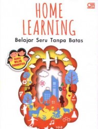 Home Learning: Belajar Seru Tanpa Batas