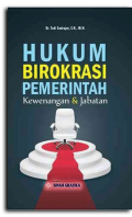 Hukum Birokrasi Pemerintah: Kewenangan dan Jabatan