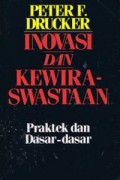 Inovasi dan Kewiraswastaan Praktek dan Dasar-Dasar