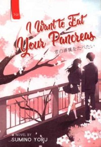 I Want to Eat Your Pancreas