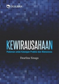 Kewirausahaan:Pedoman untuk Kalangan Praktisi dan Mahasiswa