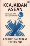 Keajaiban Asean: Penggerak Perdamaian