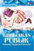 Kebijakan Publik: Sebuah Tinjauan Filosofis