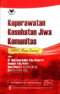 Keperawatan Kesehatan Jiwa Komunitas: CMHN (Basic Course)