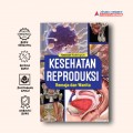 Kesehatan Reproduksi Remaja dan Wanita